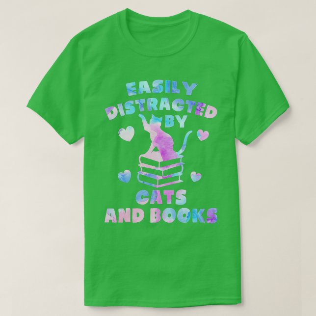 Easily distracted by Cats and Books - Cats and Boo T-Shirt (Design Front)