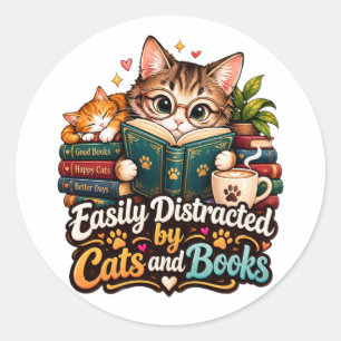 Easily Distracted by Cats and Books Cute Cat Lover Classic Round Sticker
