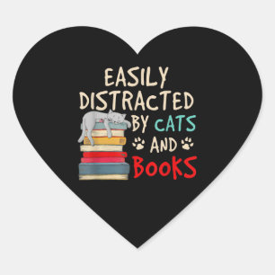 Easily Distracted by Cats and Books Funny Cat Heart Sticker