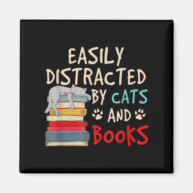 Easily Distracted by Cats and Books | Funny Cat Magnet (Front)