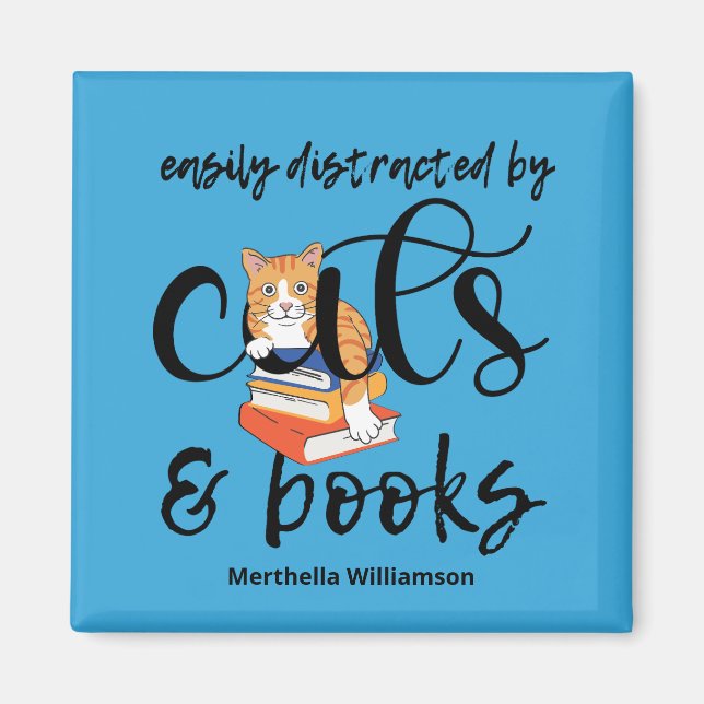 EASILY DISTRACTED BY CATS AND BOOKS MAGNET (Front)