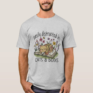 Easily distracted by Cats and Books T-Shirt