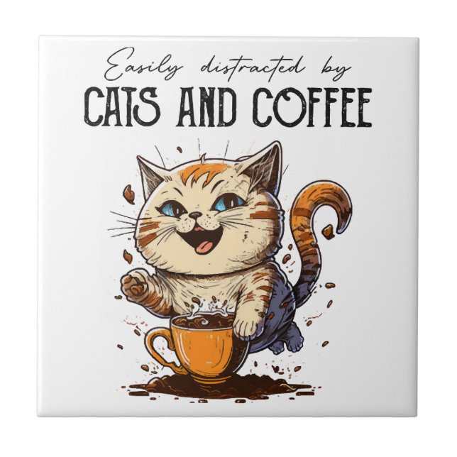 Easily Distracted By Cats And Coffee Cat Lovers Co Tile (Front)