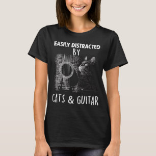 Easily Distracted by Cats and Guitar Six String Cl T-Shirt