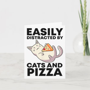 Easily Distracted By Cats And Pizza Kawaii Cat Lov Card