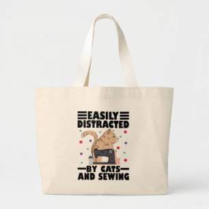 Easily Distracted By Cats And Sewing cat lover Large Tote Bag