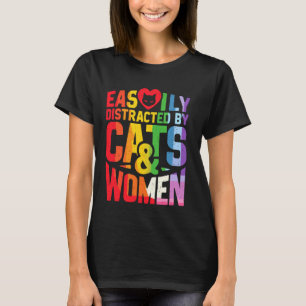 Easily Distracted By Cats and Women Lesbian Pride T-Shirt