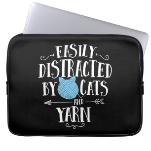Easily Distracted By Cats And Yarn Knitting Yarn Laptop Sleeve