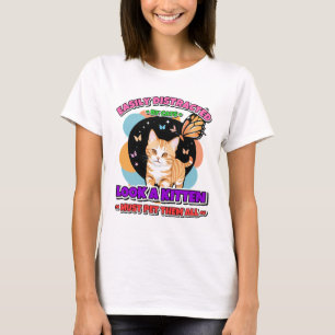Easily Distracted By Cats Funny Cat Lover Gift T-Shirt
