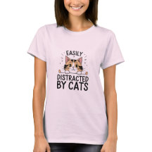 Easily Distracted by Cats – Funny Cat Lover Women’