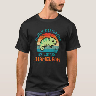 Easily Distracted By Chameleon Virtual pets for Ga T-Shirt