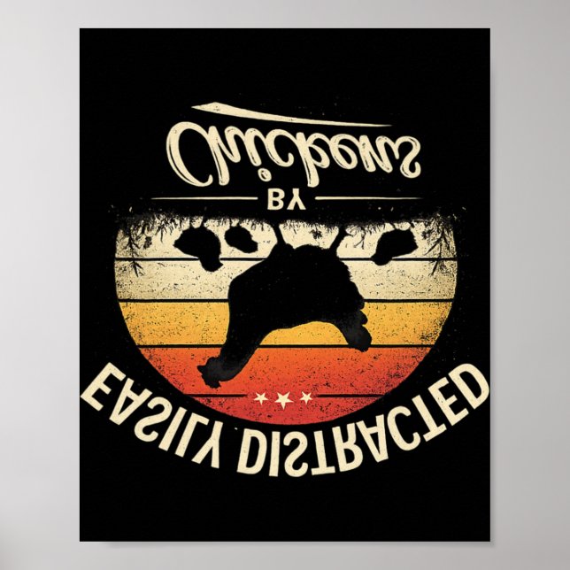 Easily Distracted By Chickens Funny Ckyard Chicken Poster (Front)