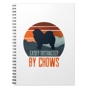 Easily Distracted By Chows Dog Walking Notebook