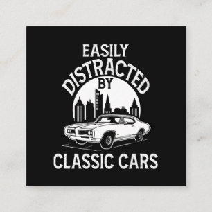 Easily Distracted By Classic Cars Funny Square Business Card