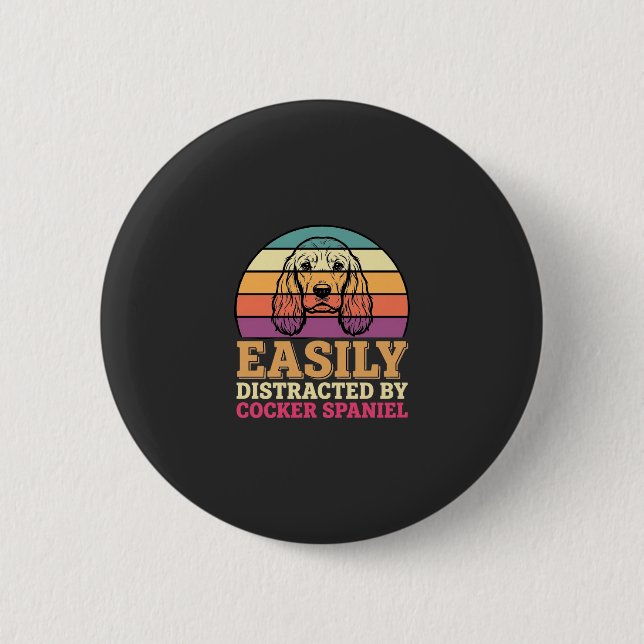 Easily Distracted By Cocker Spaniel Retro Dog 6 Cm Round Badge (Front)