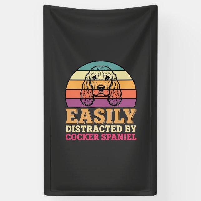 Easily Distracted By Cocker Spaniel Retro Dog Banner (Vertical)