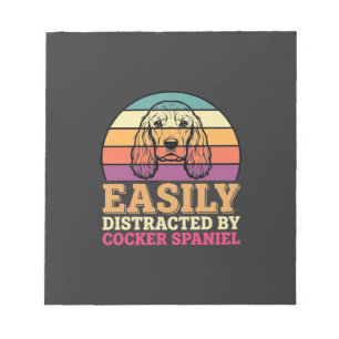 Easily Distracted By Cocker Spaniel Retro Dog Notepad