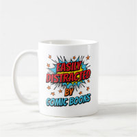 Easily Distracted by Comic Books Comics Lover