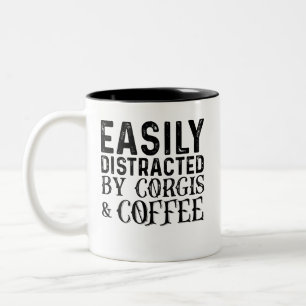 Easily Distracted By Corgis And Coffee Two-Tone Coffee Mug
