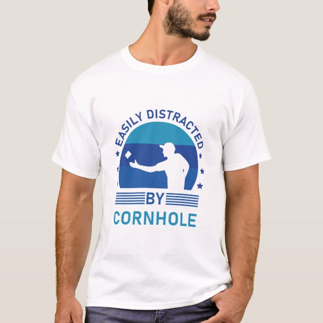 Easily Distracted By Cornhole T-Shirt (Front)