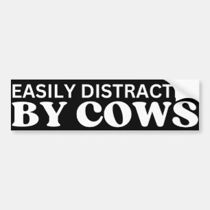 Easily Distracted By Cows Bumper Sticker