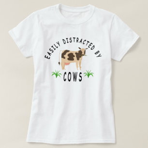 Easily Distracted By Cows Shirt, Cow Lover Shirt, T-Shirt