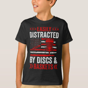 Easily Distracted By Discs And Skets T-Shirt