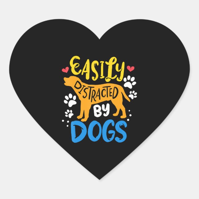 Easily distracted by dog heart sticker (Front)