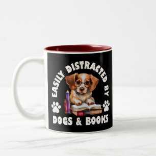 Easily Distracted By Dogs And Books Two-Tone Coffee Mug