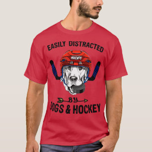 Easily Distracted By Dogs And Hockey Dogs And Hock T-Shirt