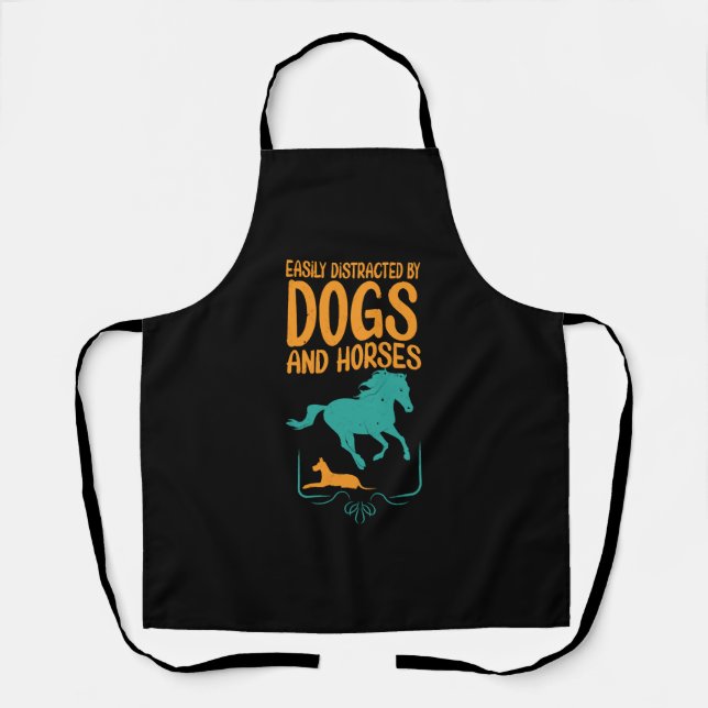 Easily Distracted By Dogs and Horses Apron (Front)