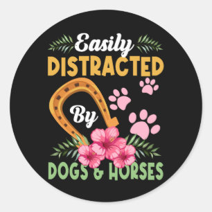 Easily Distracted By Dogs And Horses Flower Farm A Classic Round Sticker