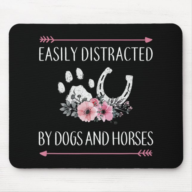 Easily Distracted By Dogs And Horses  Mouse Pad (Front)