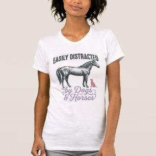 Easily Distracted by Dogs and Horses Shirt Design_