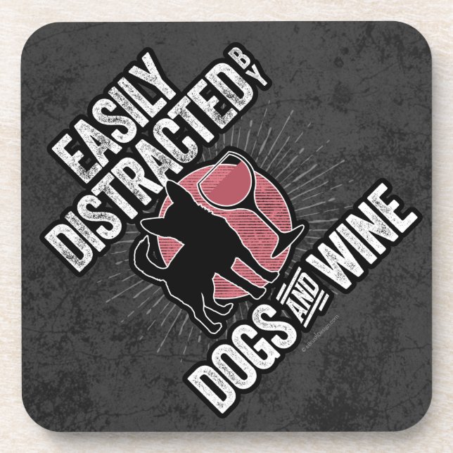 Easily Distracted by Dogs and Wine Coaster (Front)