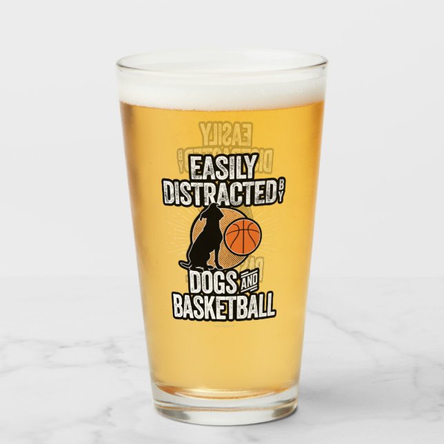 Easily Distracted by Dogs & Basketball Glass (Front Filled)