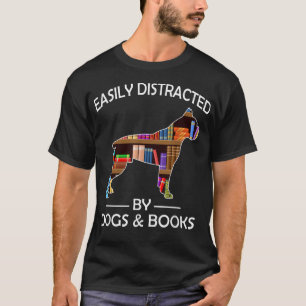 Easily Distracted By Dogs & Books Funny Boer Dog  T-Shirt