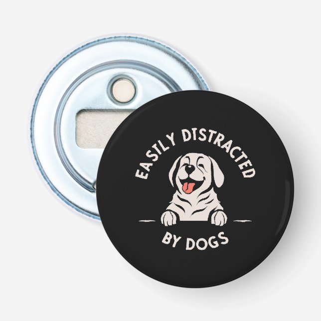 Easily distracted by dogs bottle opener (Front)