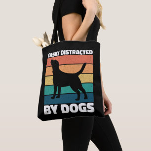 Easily Distracted By Dogs Cute Puppy Dog Lovers Tote Bag