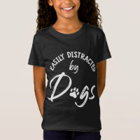 Easily Distracted by Dogs - Dog Lover & Dog Mum Gi