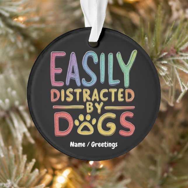 Easily Distracted by Dogs Funny Graphic Design  Ornament (Tree)