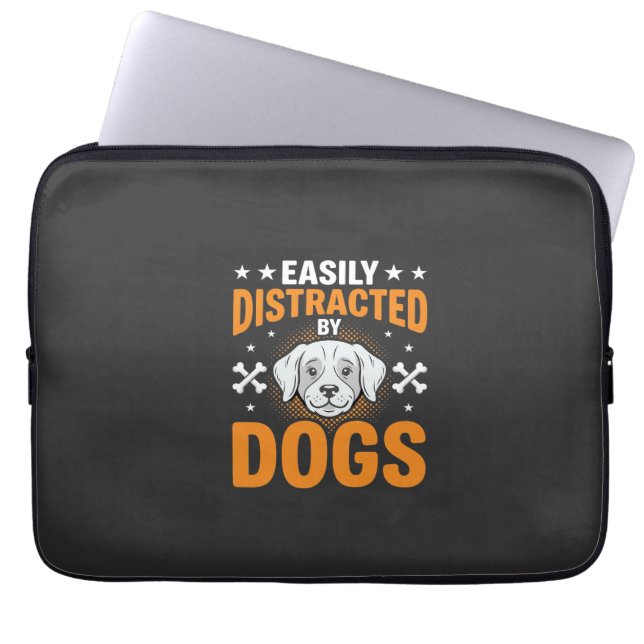 Easily Distracted By Dogs Laptop Sleeve (Front)