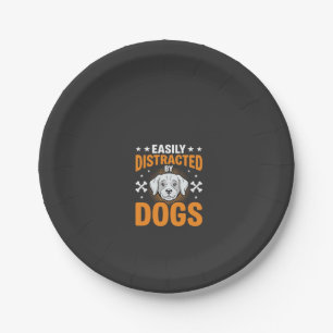 Easily Distracted By Dogs Paper Plate