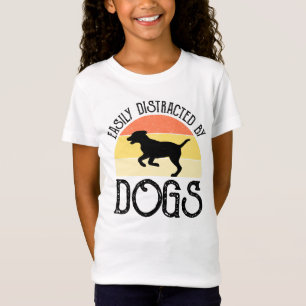 Easily Distracted By Dogs T-Shirt