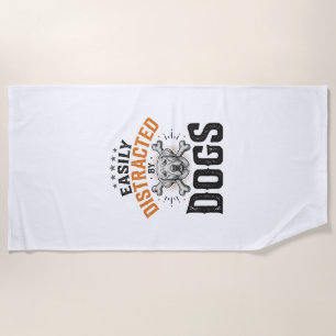 Easily Distracted By Dogs Vintage Dog Lover Design Beach Towel