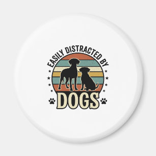 Easily Distracted by Dogs Vintage Silhouette Desig Magnet