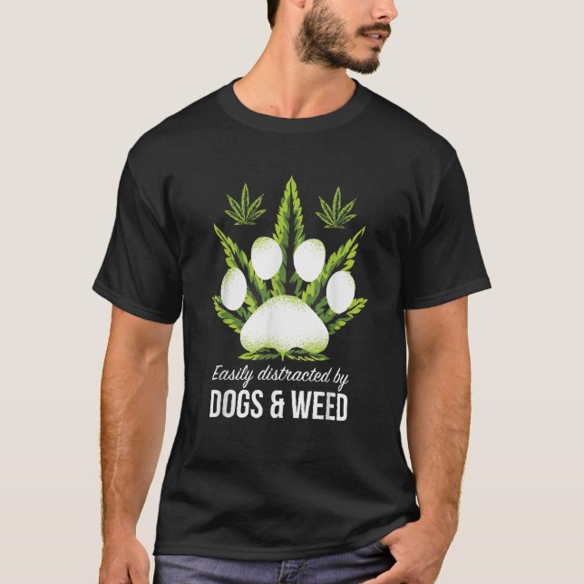 Easily Distracted By Dogs Weed Funny Dog Lover Gif T-Shirt (Front)