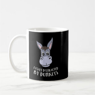 Easily Distracted By Donkeys Funny Donkey Coffee Mug