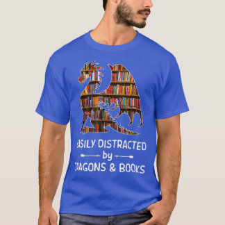 easily distracted by Dragon and Books nerds T-Shirt