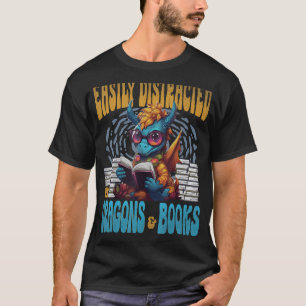 Easily Distracted by Dragons and Books Cute Dragon T-Shirt